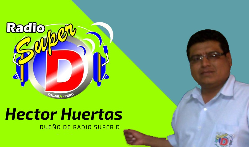 Héctor Huertas, dueño de Radio Super D
